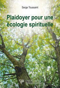 Plaidoyer pour une écologie spirituelle