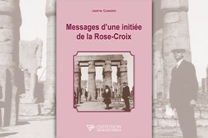 Message d'une initiée de la Rose-Croix